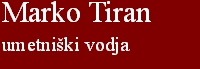 Marko Tiranumetniški vodja